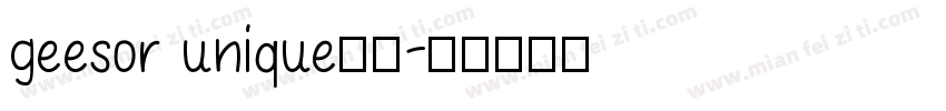 geesor unique字体字体转换